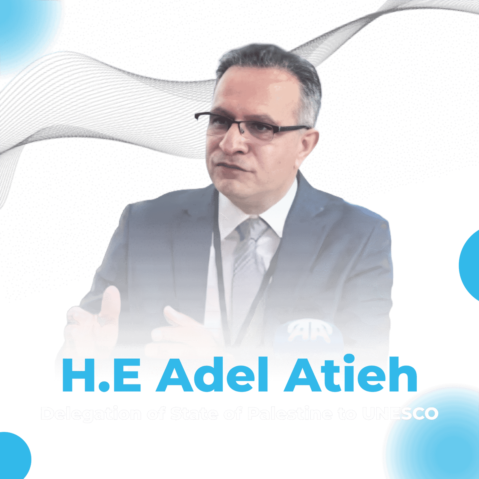 H.E. Mr. Adel Atieh
